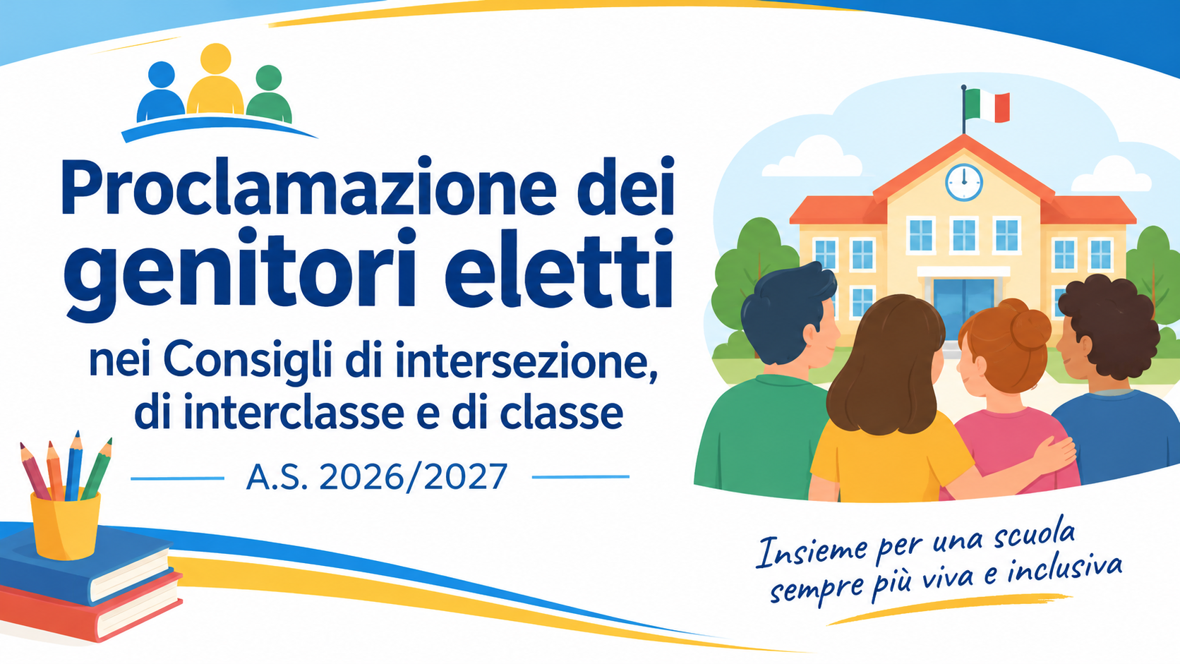 Proclamazione dei genitori eletti nei Consigli di intersezione,di interclasse e di classe  A.S 26/27